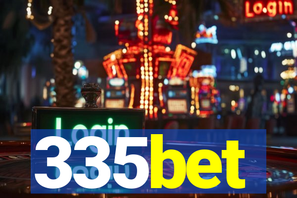 335bet