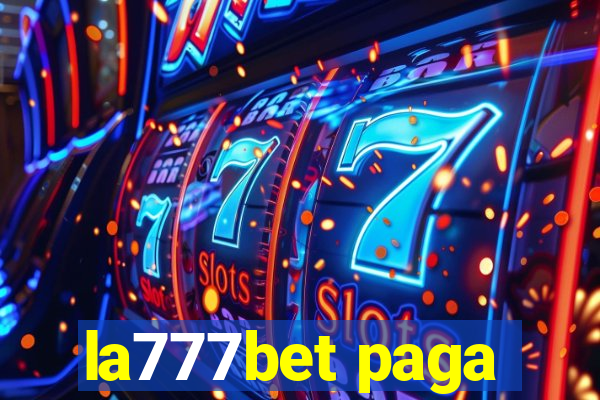 la777bet paga