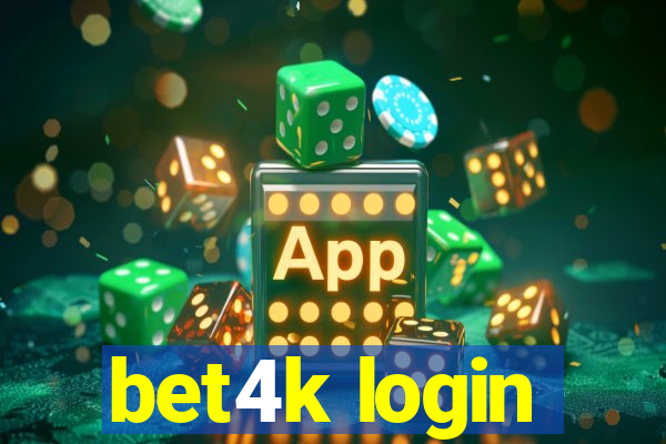 bet4k login