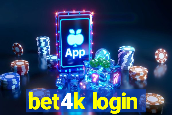 bet4k login