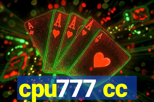 cpu777 cc