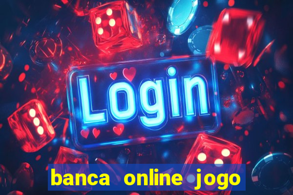 banca online jogo do bicho