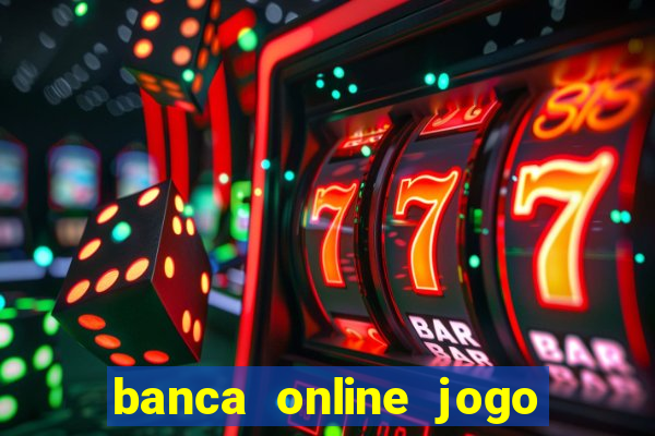 banca online jogo do bicho