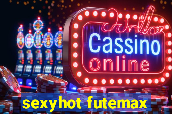 sexyhot futemax