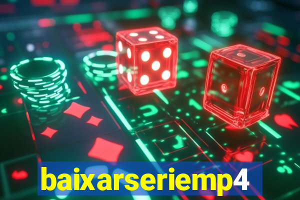 baixarseriemp4