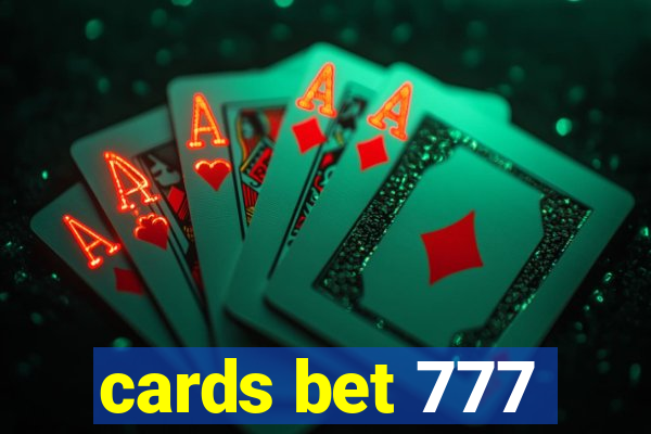 cards bet 777