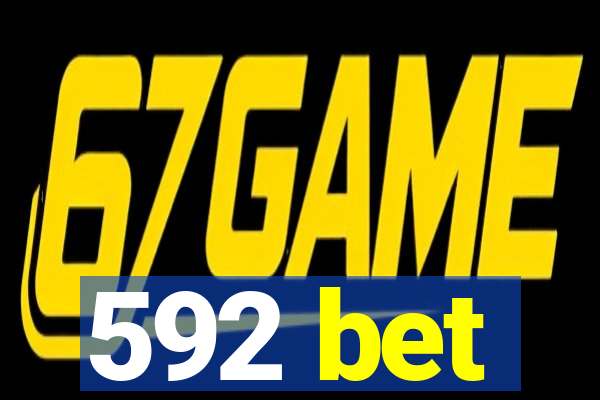 592 bet