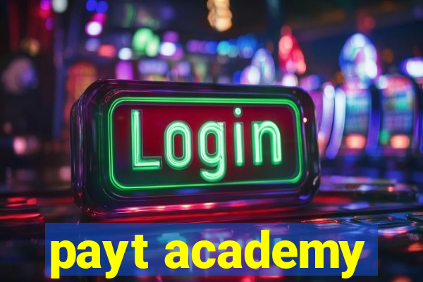 payt academy