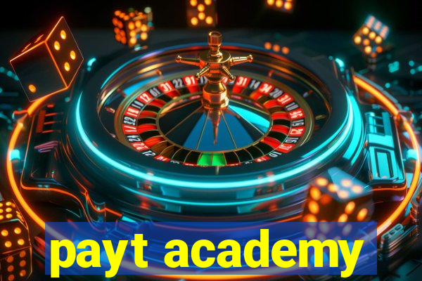 payt academy