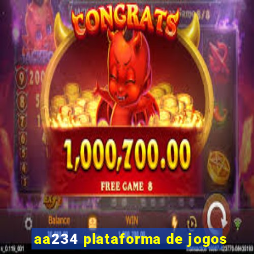 aa234 plataforma de jogos