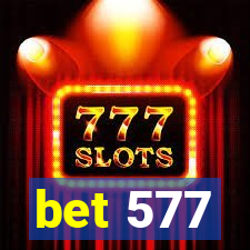 bet 577