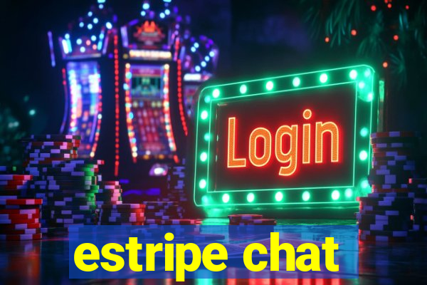 estripe chat