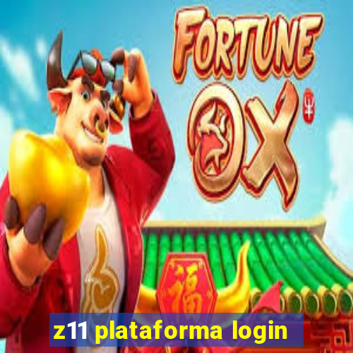 z11 plataforma login