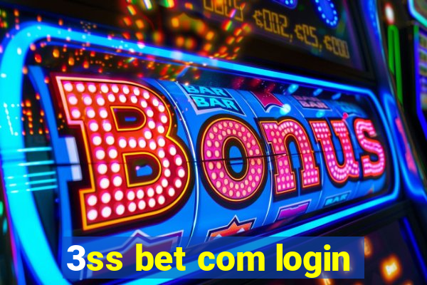 3ss bet com login