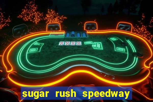 sugar rush speedway download android