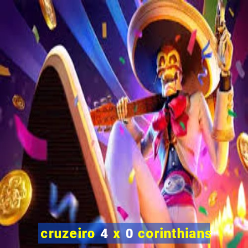 cruzeiro 4 x 0 corinthians