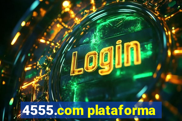 4555.com plataforma