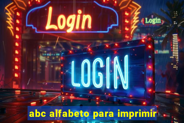 abc alfabeto para imprimir