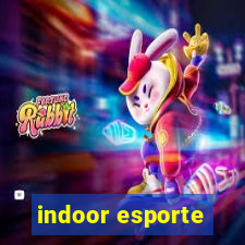 indoor esporte