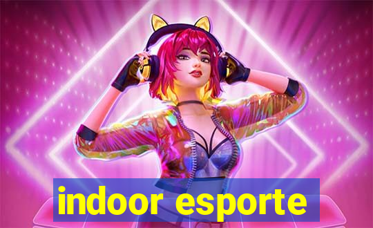 indoor esporte