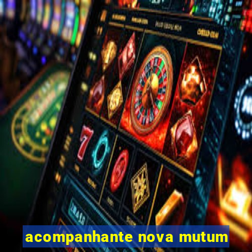 acompanhante nova mutum