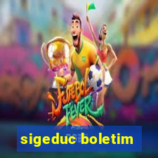 sigeduc boletim