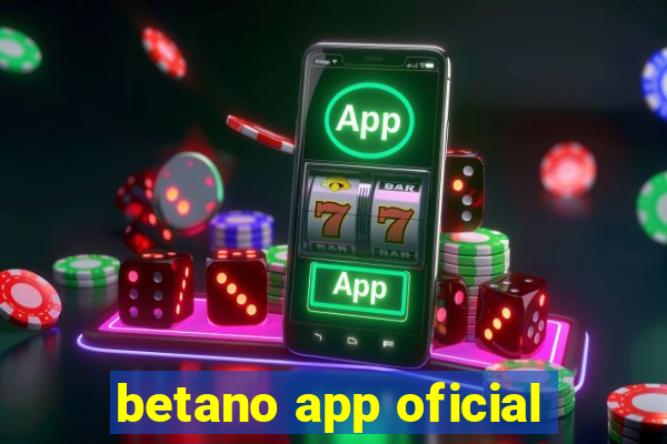 betano app oficial