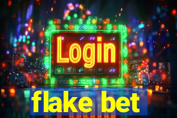 flake bet