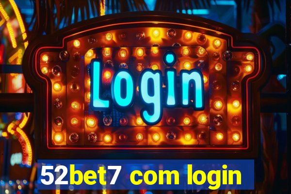 52bet7 com login