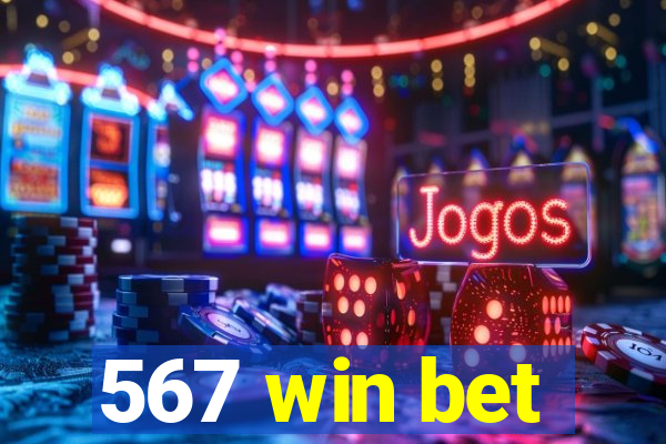 567 win bet