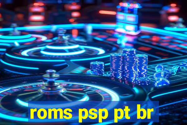 roms psp pt br