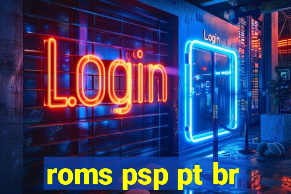 roms psp pt br