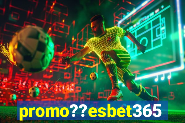 promo??esbet365