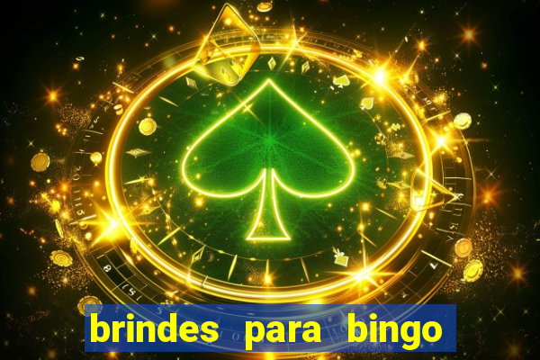 brindes para bingo de empresa