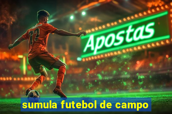 sumula futebol de campo