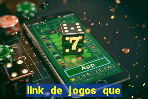 link de jogos que ganha dinheiro