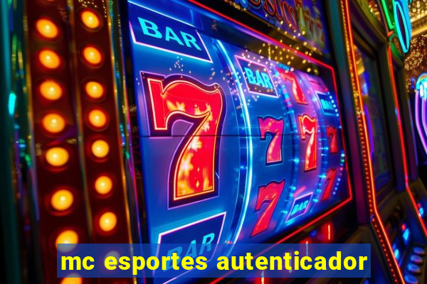 mc esportes autenticador