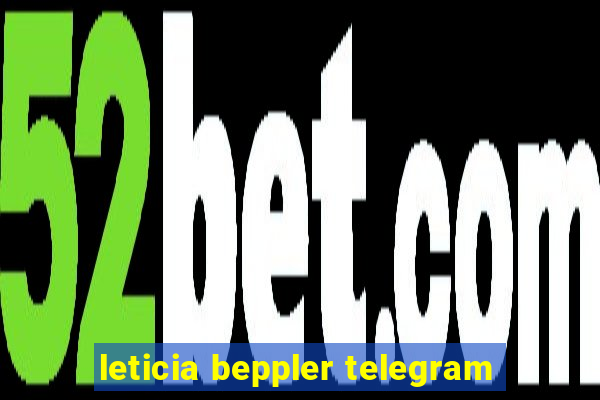 leticia beppler telegram