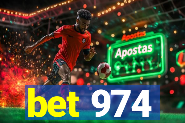 bet 974