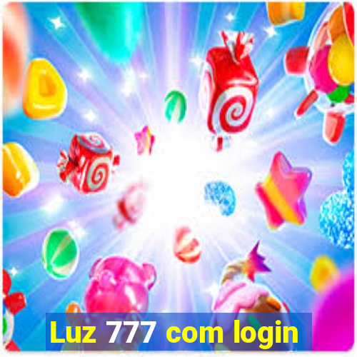 Luz 777 com login