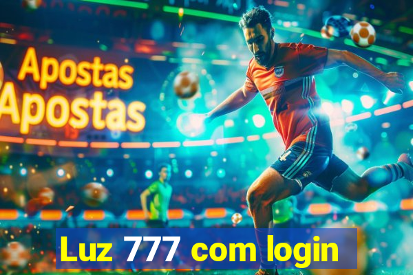 Luz 777 com login