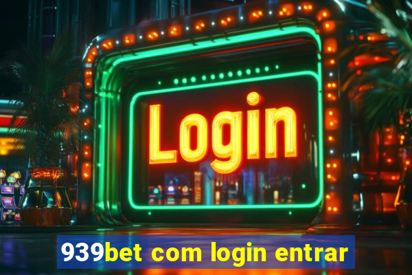 939bet com login entrar