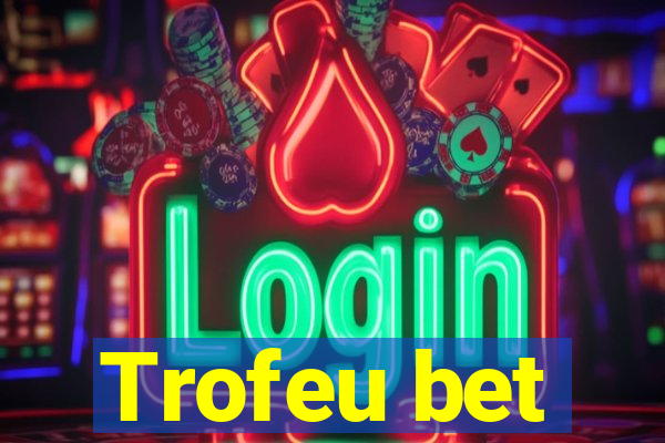 Trofeu bet