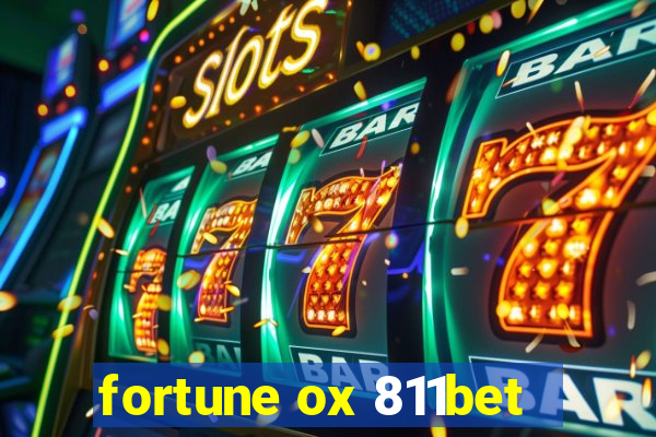 fortune ox 811bet