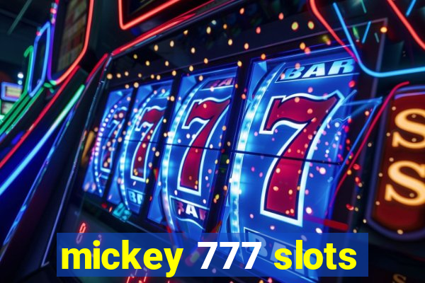 mickey 777 slots