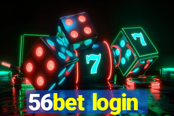 56bet login