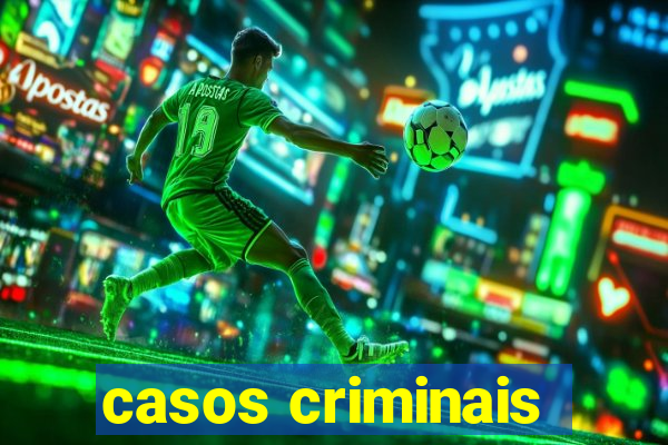 casos criminais