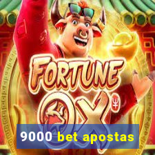 9000 bet apostas