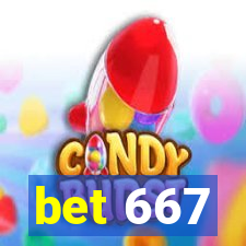 bet 667