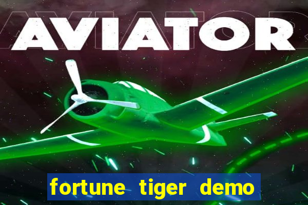 fortune tiger demo bet 500